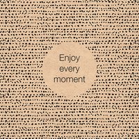 Servietten 33x33 cm - Enjoy Every Moment Servietten 33x33 cm - Enjoy Every Moment